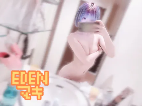 マキ【EDENコース】青森出勤EDEN