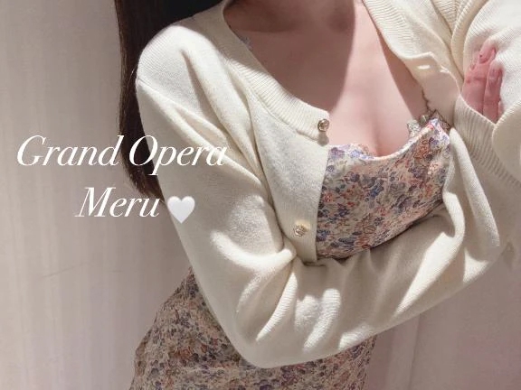 萌瑠(める)グランドオペラ福岡