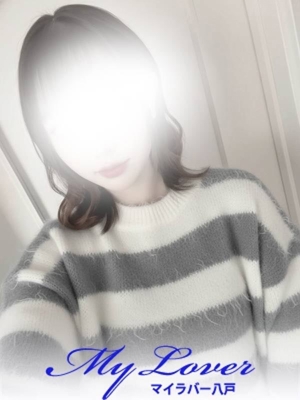 My Lover 八戸 【11/25業界初】もあ
