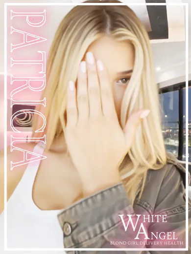 パトリシアロシア・ヨーロッパ専門デリヘル WHITE ANGEL