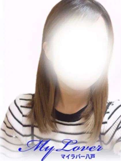 7/12未経験♡ゆいな♡/My Lover 八戸