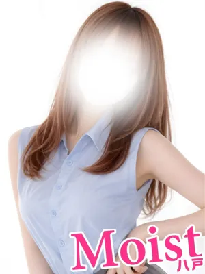 4/10業界初♡しき♡Moist八戸