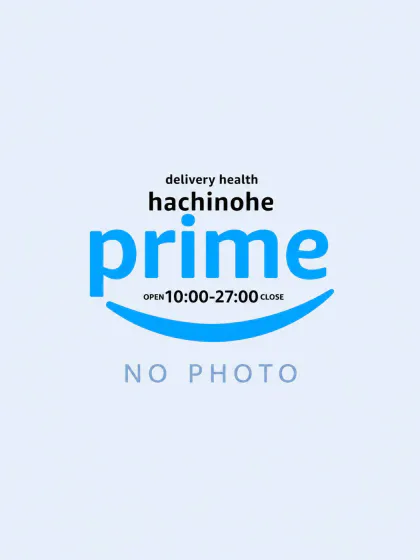 体験入店 あんデリヘル八戸prime